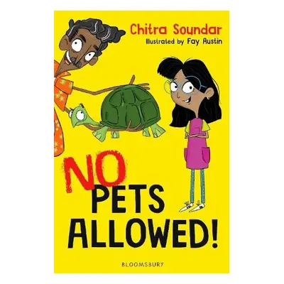 No Pets Allowed! A Bloomsbury Reader - Soundar, Chitra