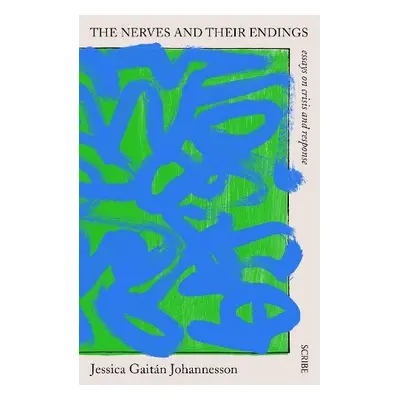 Nerves and Their Endings - Gaitan Johannesson, Jessica