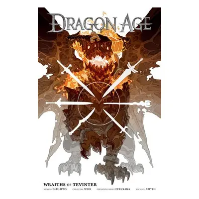 Dragon Age: Wraiths of Tevinter - DeFilippis, Nunzio a Weir, Christina