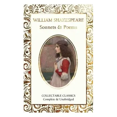 Sonnets a Poems of William Shakespeare - Shakespeare, William