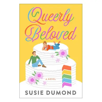 Queerly Beloved - Dumond, Susie