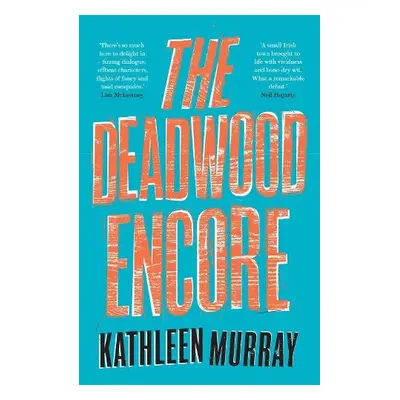 Deadwood Encore - Murray, Kathleen