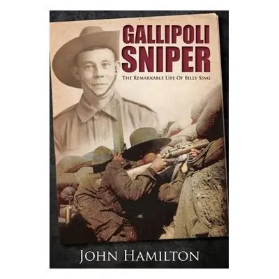 Gallipoli Sniper - Hamilton, John