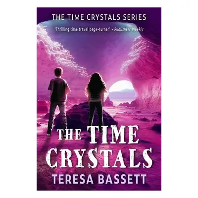 Time Crystals - Bassett, Teresa