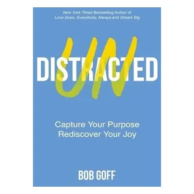 Undistracted - Goff, Bob