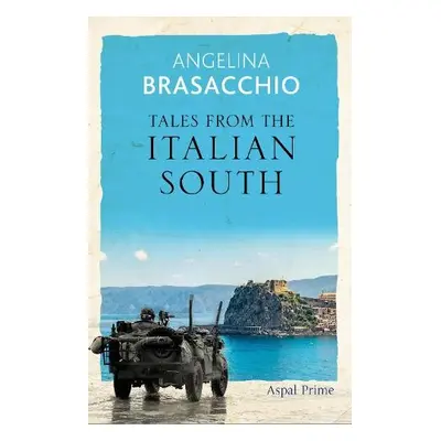 Tales from the Italian South - Brasacchio, Angelina