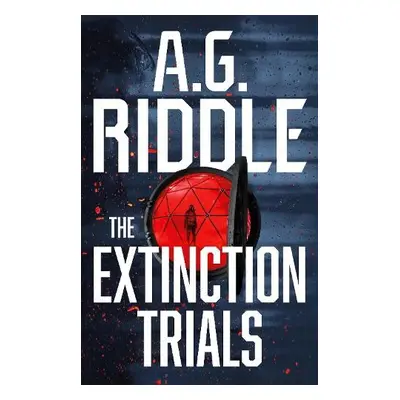 Extinction Trials - Riddle, A.G.