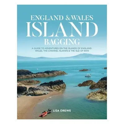 England a Wales Island Bagging - Lisa Drewe