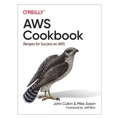 AWS Cookbook - Culkin, John a Zazon, Mike