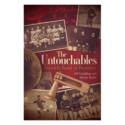 Untouchables - Goulding, Jeff a Smith, Kieran