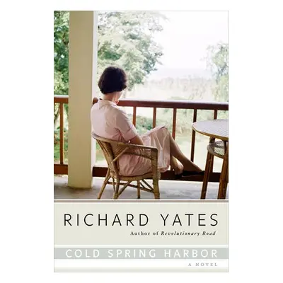 Cold Spring Harbor - Yates, Richard