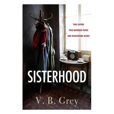 Sisterhood - Grey, V. B.