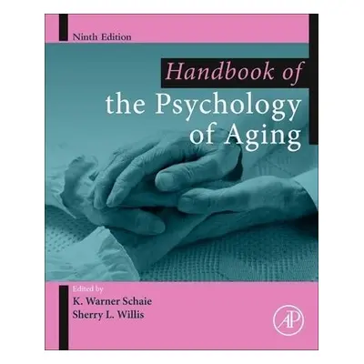 Handbook of the Psychology of Aging