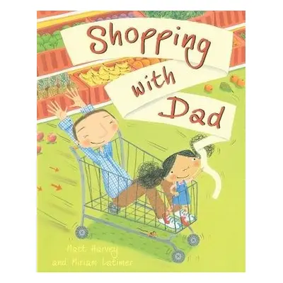 Shopping with Dad - Harvey, Matt