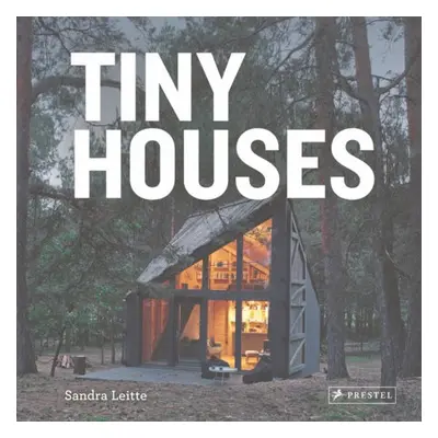 Tiny Houses - Leitte, Sandra