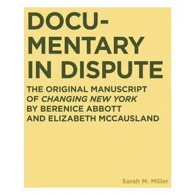 Documentary in Dispute - Miller, Sarah