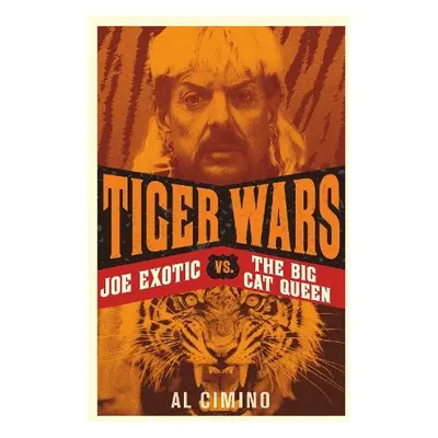 Tiger Wars - Cimino, Al