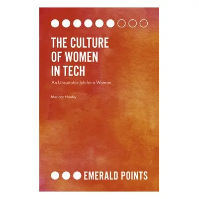 Culture of Women in Tech - Hardey, Mariann (University of Durham, UK)