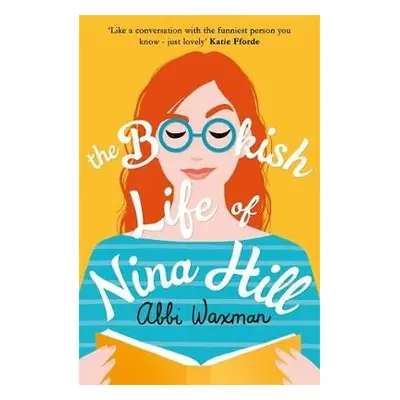 Bookish Life of Nina Hill - Waxman, Abbi