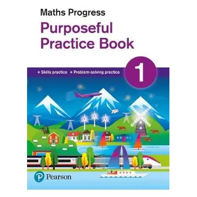 Maths Progress Purposeful Practice Book 1 Second Edition - Pate, Katherine a Norman, Naomi