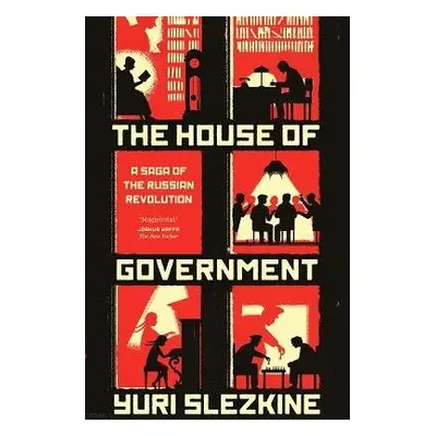 House of Government - Slezkine, Yuri