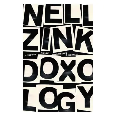 Doxology - Zink, Nell