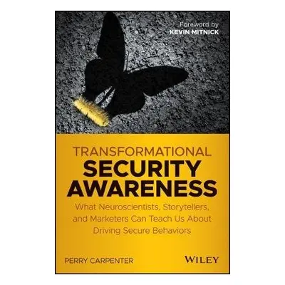 Transformational Security Awareness - Carpenter, Perry