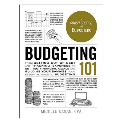 Budgeting 101 - Cagan, Michele