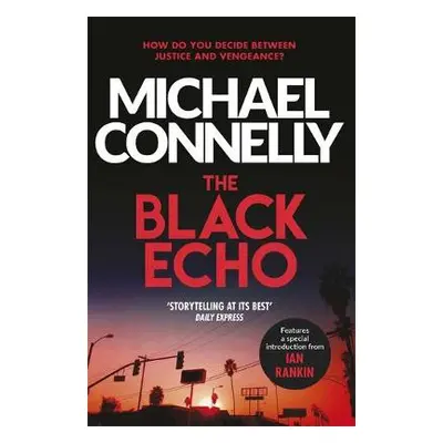 Black Echo - Connelly, Michael