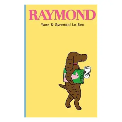 Raymond - Bec, Yann Le a Le Bec, Gwendal