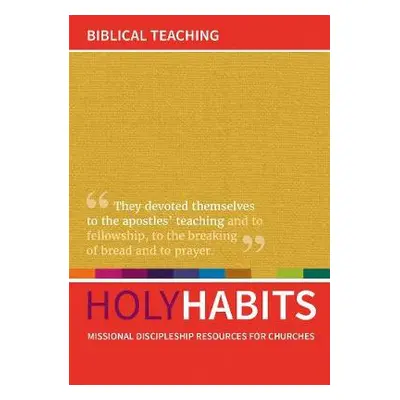 Holy Habits: Biblical Teaching