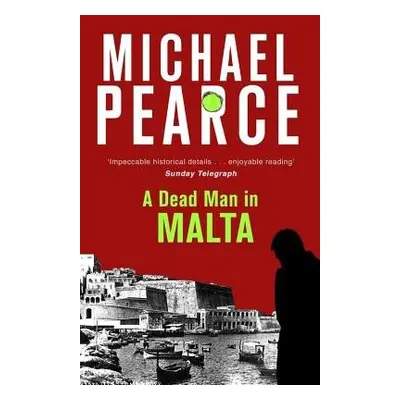 Dead Man in Malta - Pearce, Michael