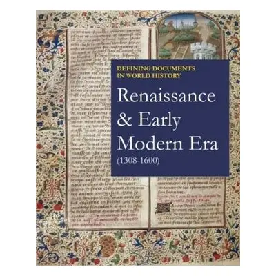 Renaissance a Early Modern Era (1308-1600) - Press, Salem