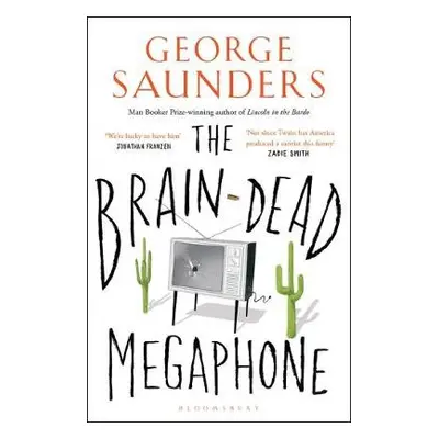 Brain-Dead Megaphone - Saunders, George