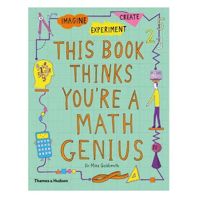 This Book Thinks You're a Maths Genius - Goldsmith, Mike