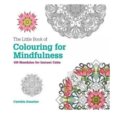 Little Book of Colouring For Mindfulness - Emerlye, Cynthia