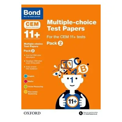 Bond 11+: Multiple-choice Test Papers for the CEM 11+ tests Pack 2: Ready for the 2024 exam - Hu