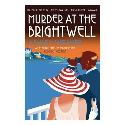 Murder at the Brightwell - Weaver, Ashley (Author)