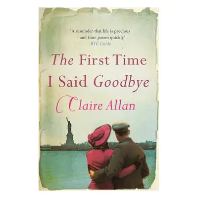 First Time I Said Goodbye - Allan, Claire