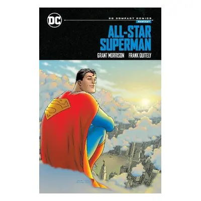 All-Star Superman: DC Compact Comics Edition - Morrison, Grant a Quitely, Frank