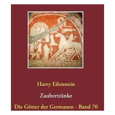 Zaubertranke - Eilenstein, Harry