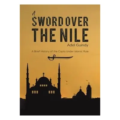 Sword Over the Nile - Guindy, Adel