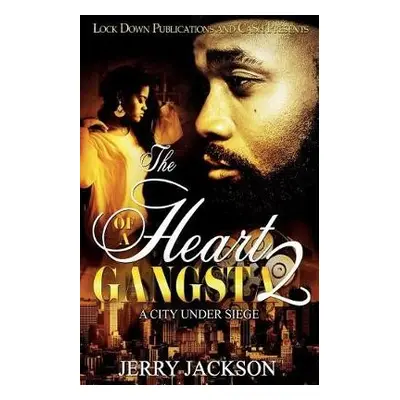 Heart of a Gangsta 2 - Jackson, Jerry