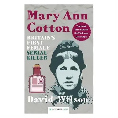 Mary Ann Cotton - Wilson, David