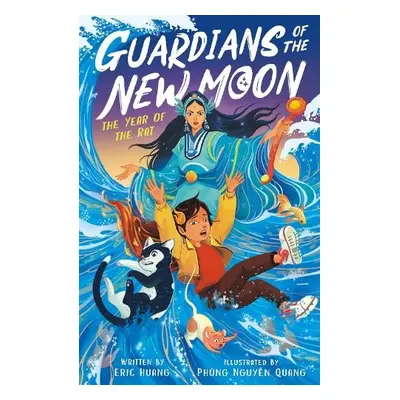 Guardians of the New Moon: Year of the Rat - Huang, Eric