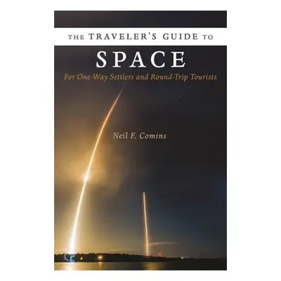 Traveler's Guide to Space - Comins, Neil