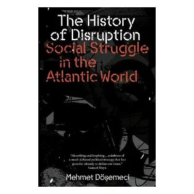 History of Disruption - Dosemeci, Mehmet