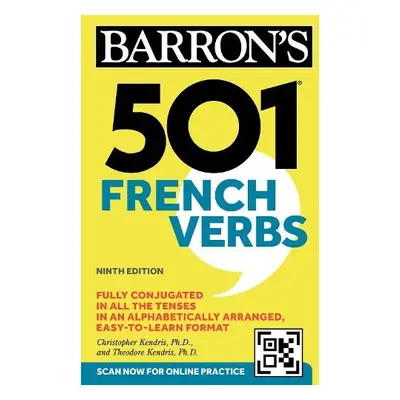 501 French Verbs, Ninth Edition - Kendris, Christopher a Kendris, Theodore