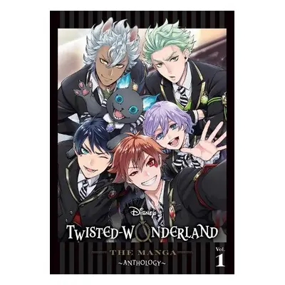 Disney Twisted-Wonderland: The Manga—Anthology, Vol. 1 - Various Artists