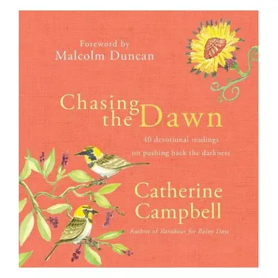 Chasing the Dawn - Campbell, Catherine